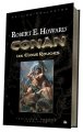 Conan : Les Clous Rouges de Robert E. Howard ; illustrations de Greg Manchess