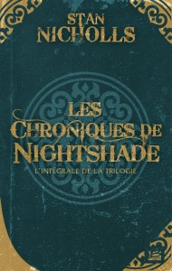 Les Chroniques de Nightshade - L'Intégrale