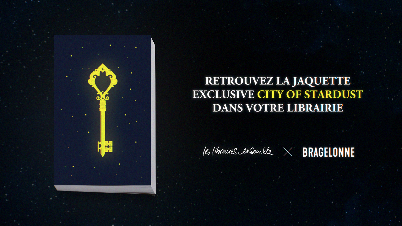 RETROUVEZ LA JAQUETTE EXCLUSIVE CITY OF STARDUST DANS VOTRE LIBRAIRIE PARTENAIRE