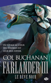 Farlander III : Le Rêve noir