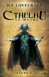 Cthulhu : Le Mythe - Livre I