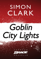 Goblin City Lights