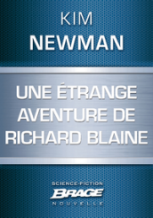 Une étrange aventure de Richard Blaine