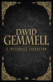 David Gemmell - L'Intégrale