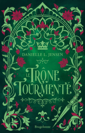 Le Trône tourmenté