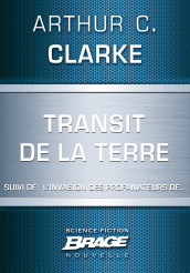 Transit de la Terre (suivi de) L'Invasion des profanateurs de…