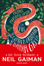 La Vie ô combien ordinaire d'Hannah Green