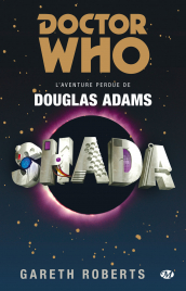 Shada - L'Aventure perdue de Douglas Adams