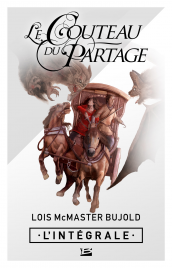 Le Couteau du partage - L'Intégrale