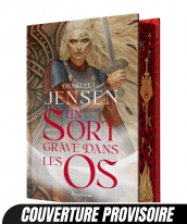Un sort gravé dans les os (édition reliée)