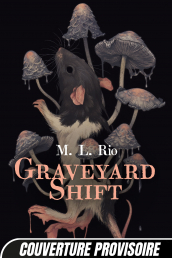 Graveyard Shift