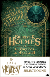 Sherlock Holmes et les ombres de Shadwell