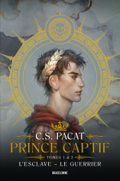 Prince Captif Tomes 1 & 2 L'Esclave - Le Guerrier
