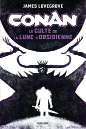 Conan : Le Culte de la Lune d'Obsidienne