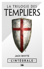 La Trilogie des Templiers - L'Intégrale