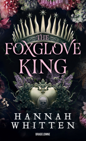 The Foxglove King