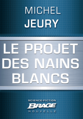 Le Projet des nains blancs