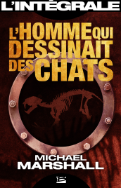 L'Homme qui dessinait des chats - L'Intégrale