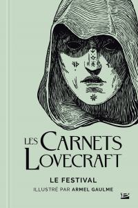 Les Carnets Lovecraft : Le Festival