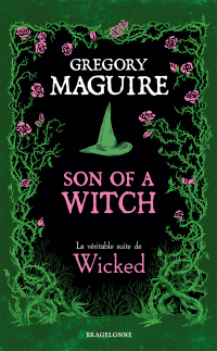Son of a Witch: la Véritable Suite de Wicked