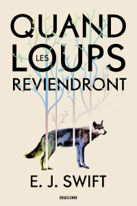 Quand les loups reviendront
