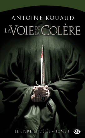 La Voie de la Colère