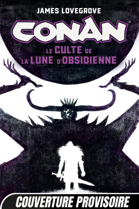 Conan : Le Culte de la Lune d'Obsidienne