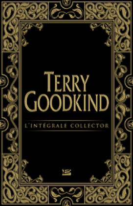 Terry Goodkind - L'Intégrale