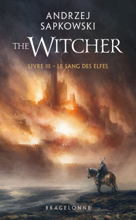 Le Sang des elfes (nouvelle édition)