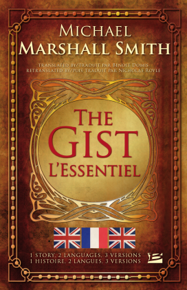 The Gist / L'Essentiel