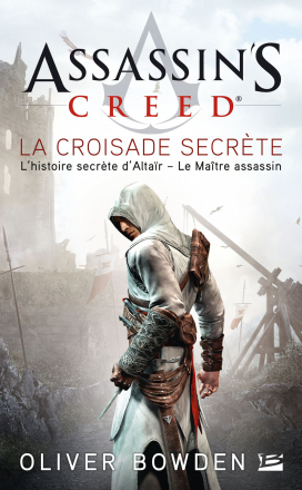 Assassin's Creed : La Croisade secrète