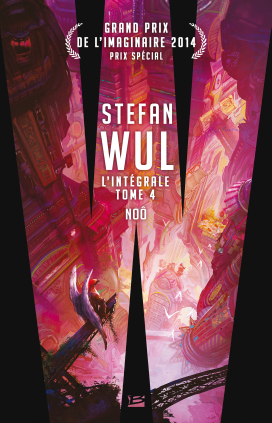 Stefan Wul - L'intégrale 4