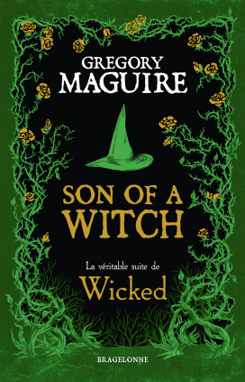 Son of a Witch: la Véritable Suite de Wicked