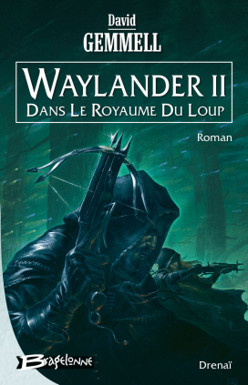Waylander II : Dans le Royaume du loup