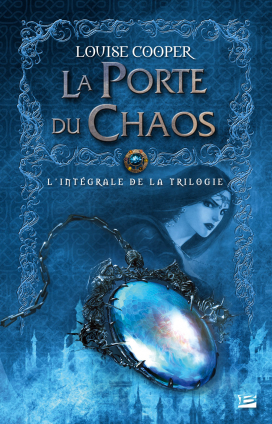 La Porte du chaos - L'Intégrale