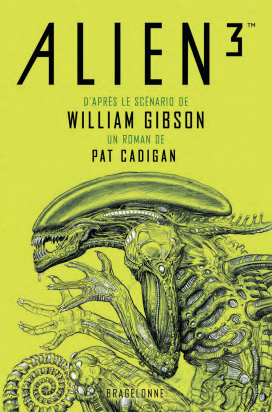 Alien 3 - le scénario de William Gibson