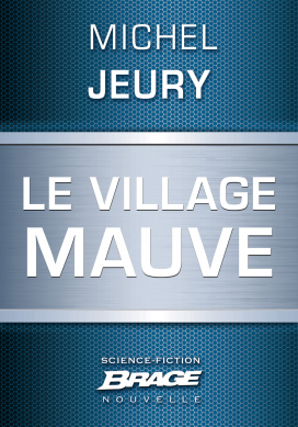 Le Village mauve