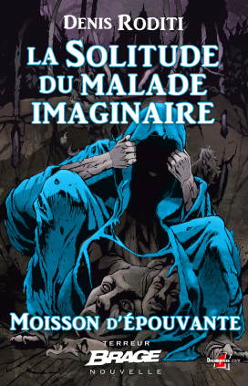 La Solitude du malade imaginaire