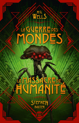 La Guerre des Mondes suivi du Massacre de l'humanité