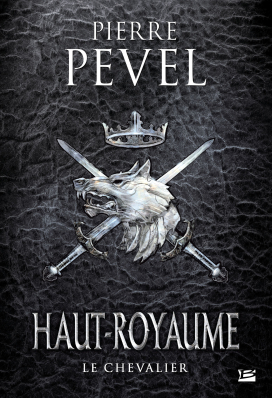 Le Chevalier (édition POD reliée) 2016