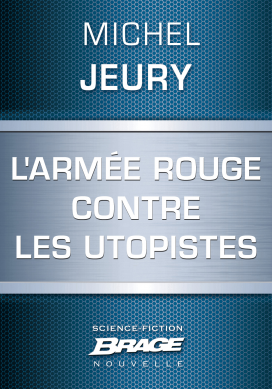 L'Armée rouge contre les utopistes