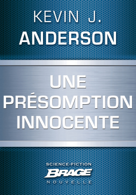 Une présomption innocente