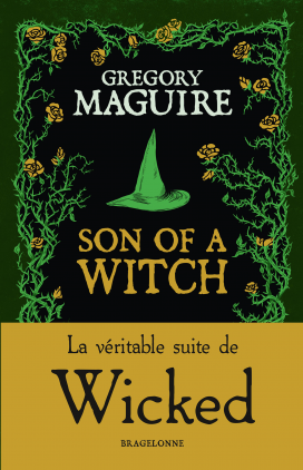 Son of a Witch: la Véritable Suite de Wicked