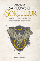 Le Baptême du feu (traduction révisée)