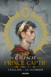 Prince captif Tomes 1 & 2 L'Esclave - Le Guerrier