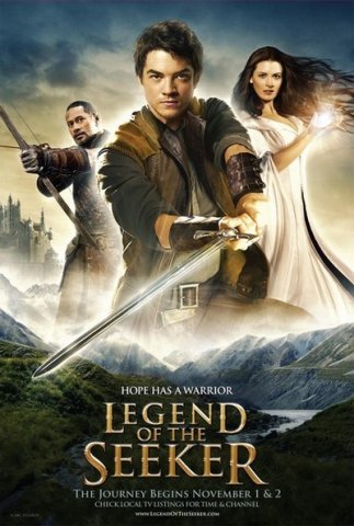 Le poster original de Legend of the Seeker, l'adaptation télévisée du cycle de terry goodkind.