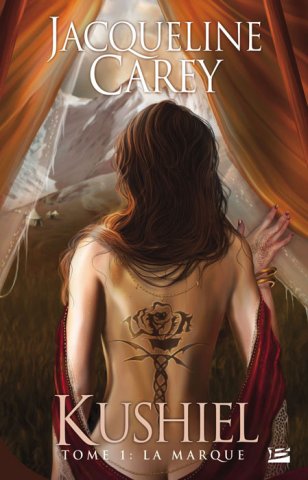 La Marque (Kushiel - tome 1) de Jacqueline Carey ; illustration d'Anne-Claire Payet