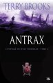 Antrax (Le Voyage du Jerle Shannara - tome 2) de Terry Brooks ; illustration de Steve Stone