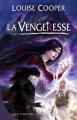 La Vengeresse (La Porte du Chaos - tome 3) de Louise Cooper ; illustration de Liu Dong Zi.