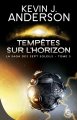 Tempêtes sur l'horizon (La Saga des 7 Soleils - tome 3) de Kevin J. Anderson ; illustration de Sarry Long